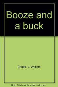 Booze and a Buck