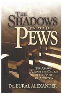 Shadows Beneath the Pews