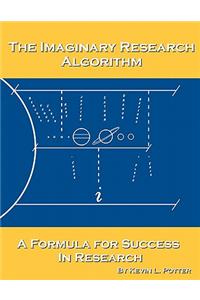 The Imaginary Research Algorithm