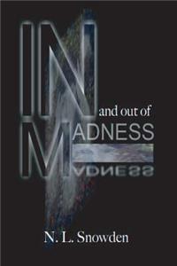 In and Out of Madness