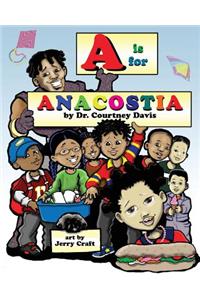 A is for Anacostia