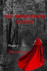 Red Riding Hood at Sixty
