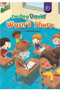 The Day David Wasn't There