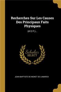 Recherches Sur Les Causes Des Principaux Faits Physiques