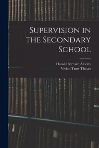 Supervision in the Secondary School