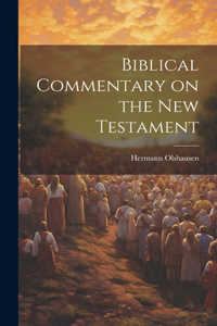 Biblical Commentary on the New Testament