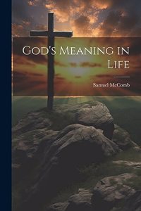 God's Meaning in Life