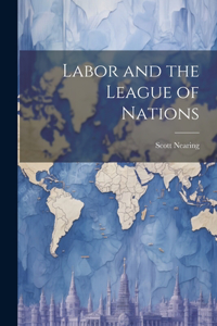 Labor and the League of Nations