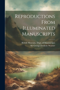 Reproductions From Illuminated Manuscripts