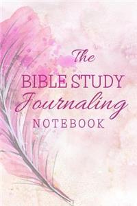 The Bible Study Journaling Notebook