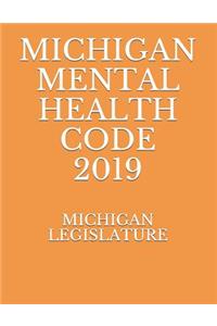 Michigan Mental Health Code 2019