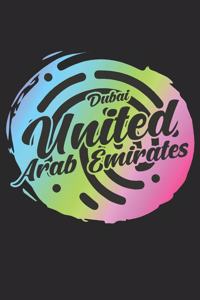 Dubai United Arab Emirates: A5 Notebook for Travelers to the Unitet Arab Emirates