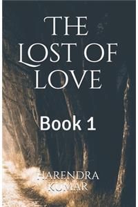The Lost of love