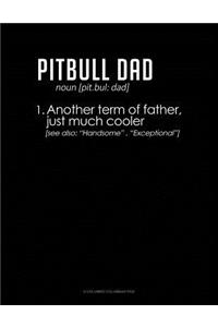 Pitbull Dad Definition