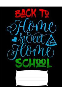 back to home sweet home school