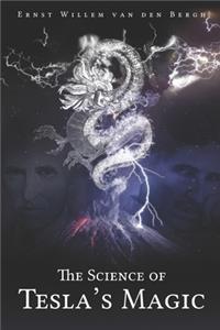 science of Tesla's Magic