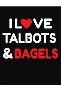 I Love Talbots & Bagels