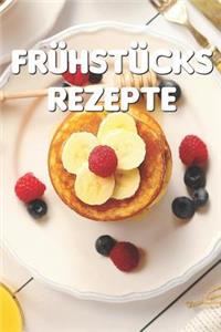 Frühstücks Rezepte