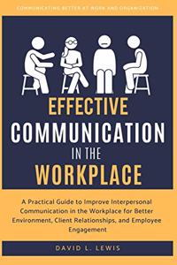 Effective Communication in the Workplace