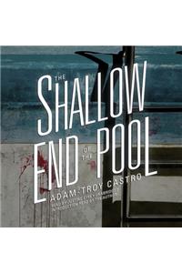 The Shallow End of the Pool Lib/E