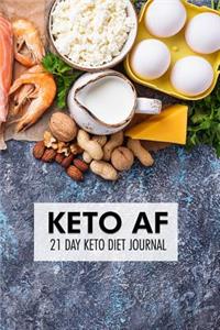 Keto AF 21 day keto diet journal
