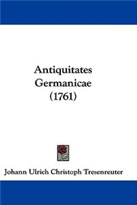 Antiquitates Germanicae (1761)