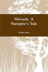 Nirvash, a Vampire's Tale