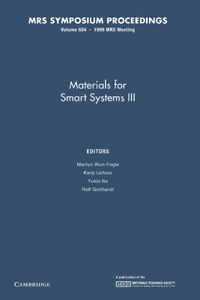 Materials for Smart Systems III: Volume 604