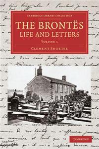 Brontës Life and Letters