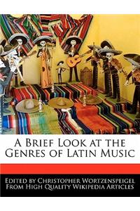 A Brief Look at the Genres of Latin Music