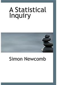 A Statistical Inquiry