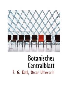 Botanisches Centralblatt