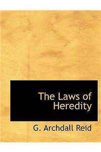 The Laws of Heredity