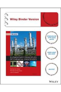 Elementary Principles of Chemical Processes, Binder Ready Version