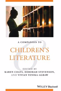 A Companion to Children's Literature
