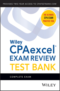 Wiley CPAexcel Exam Review 2021 Test Bank