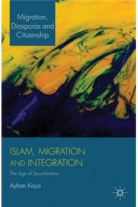 Islam, Migration and Integration