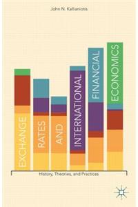 Exchange Rates and International Financial Economics