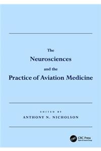 Neurosciences and the Practice of Aviation Medicine