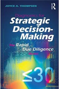 Diagnostics for Strategic Decision-Making