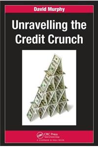 Unravelling the Credit Crunch
