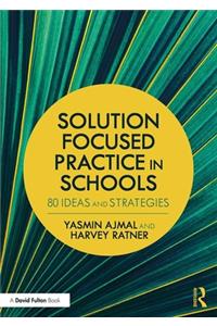 Solution Focused Practice in Schools