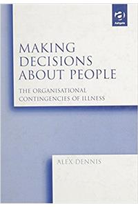 MAKING DECISIONS ABOUT PEOPLE