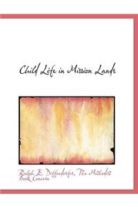 Child Life in Mission Lands