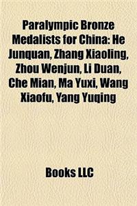 Paralympic Bronze Medalists for China