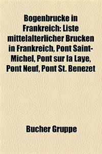 Bogenbrucke in Frankreich