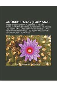Grossherzog (Toskana)