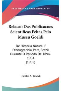 Relacao Das Publicacoes Scientificas Feitas Pelo Museu Goeldi