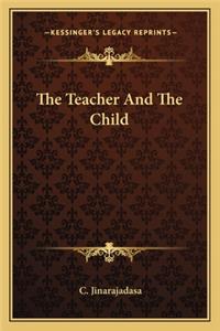 Teacher and the Child