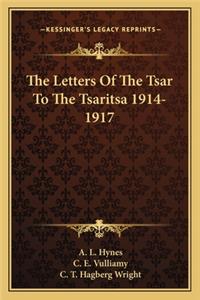 Letters of the Tsar to the Tsaritsa 1914-1917